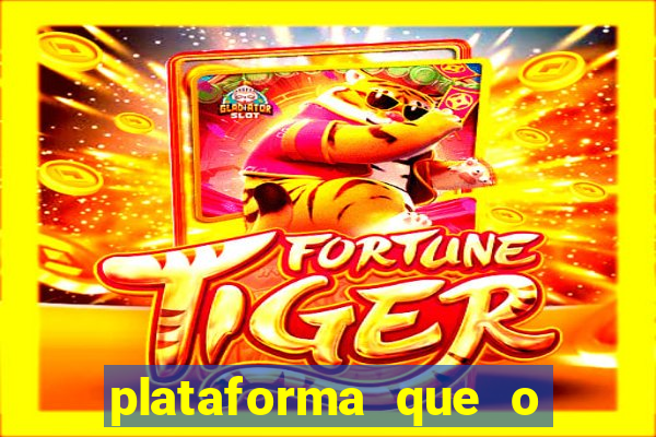 plataforma que o buzeira joga